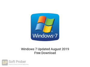 Windows 7 Updated August 2019 Latest Version Download-Softprober.com