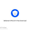 Betternet VPN 2019 Free Download