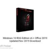 Windows 10 ROG Edition v6 + Office 2019 Download