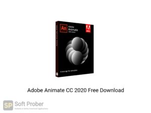 Adobe Animate CC 2020 Latest Version Download-Softprober.com