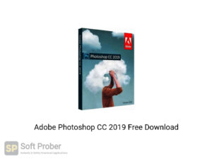 Adobe Photoshop CC 2019 Latest Version Download-Softprober.com