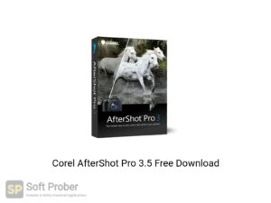 Corel AfterShot Pro 3.5 Latest Version Download-Softprober.com