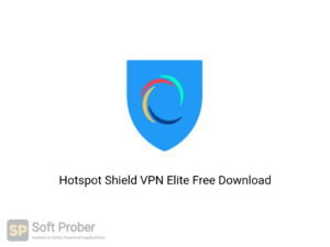 Hotspot Shield VPN Elite Offline Installer Download-Softprober.com