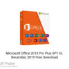 Microsoft Office 2013 Pro Plus SP1 VL December 2019 Free Download