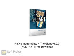 Native Instruments - The Giant v1.2.0 (KONTAKT) Offline Installer Download-Softprober.com