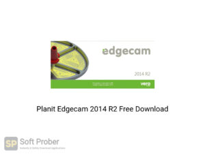 Planit Edgecam 2014 R2 Offline Installer Download-Softprober.com