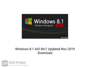 Windows 8.1 AIO 8in1 Updated Nov 2019 Offline Installer Download-Softprober.com
