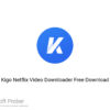 Kigo Netflix Video Downloader Free Download