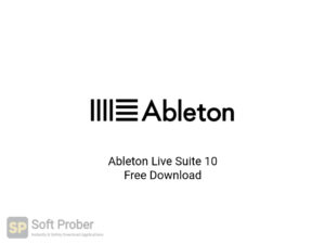 Ableton Live Suite 10 Free Download-Softprober.com