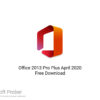 Office 2013 Pro Plus April 2020 Free Download