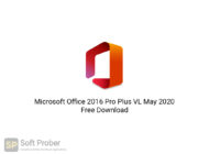 Microsoft Office 2016 Pro Plus VL May 2020 Free Download-Softprober.com