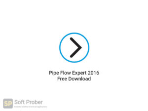 Pipe Flow Expert 2016 Free Download-Softprober.com