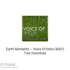 Earth Moments – Voice Of India 2020 Free Download