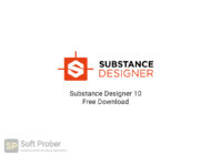 Substance Designer 10 Free Download-Softprober.com