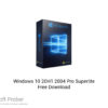 Windows 10 20H1 2004 Pro Superlite Free Download