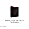 Windows 10 ROG EDITION 2020 Free Download