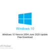 Windows 10 Version 2004 June 2020 Update Free Download