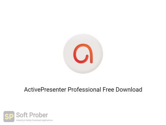 ActivePresenter Professional 2020 Free Download Softprober.com