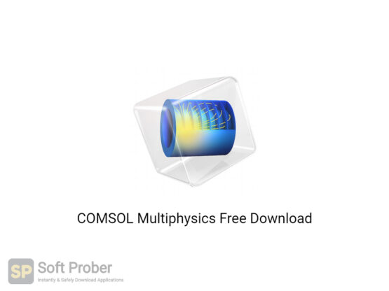 COMSOL Multiphysics 2020 Free Download-Softprober.com
