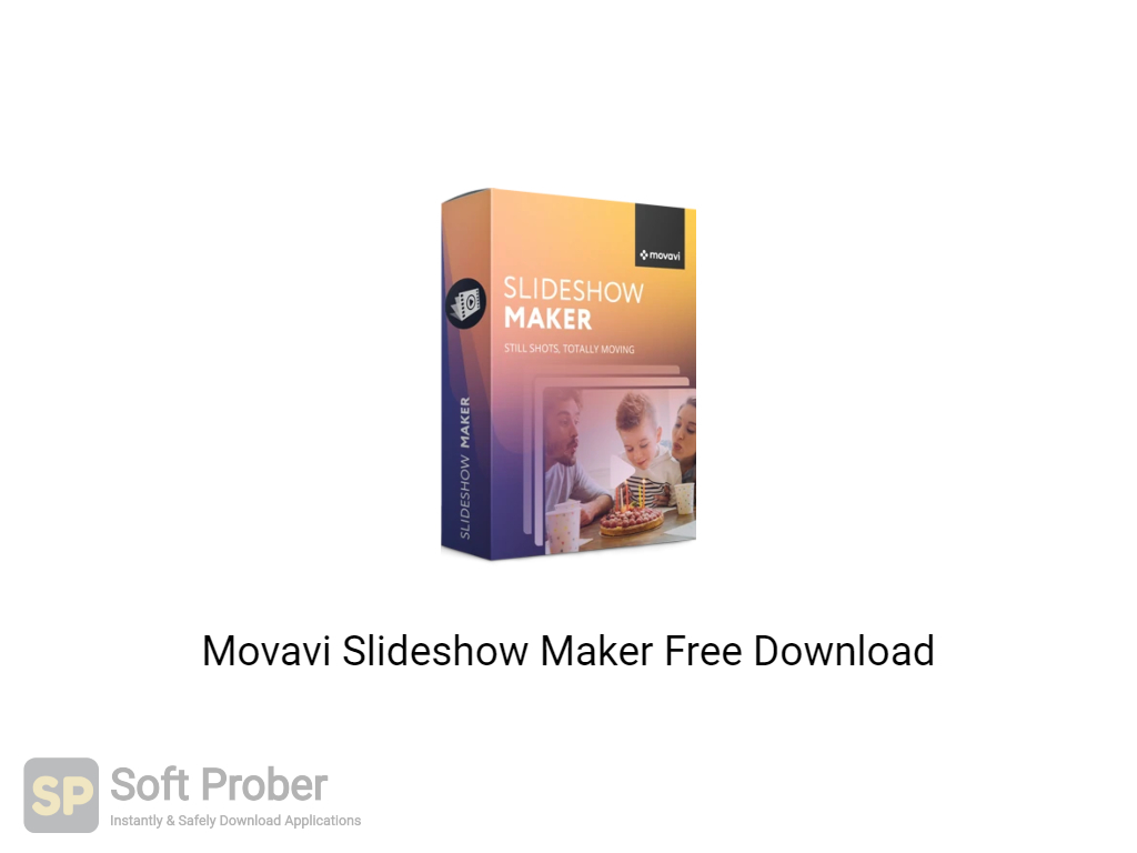 Movavi Slideshow Maker 2020 Free Download SoftProber