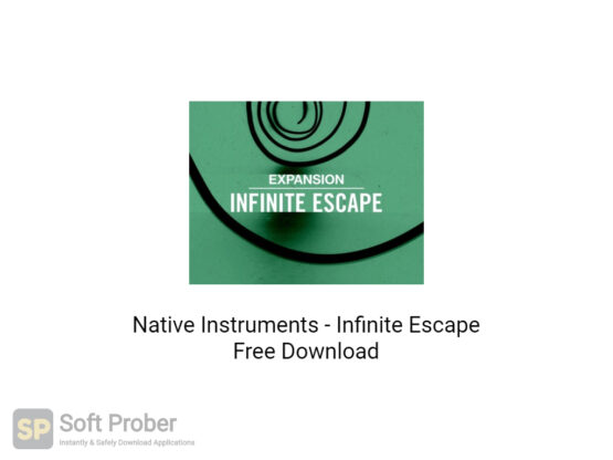 Native Instruments Infinite Escape Free Download-Softprober.com