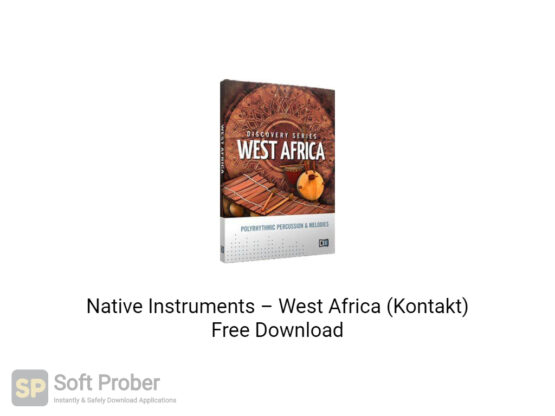 Native Instruments–West Africa (Kontakt) Free Download-Softprober.com