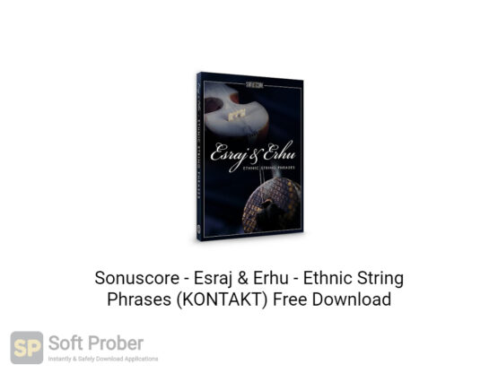 Sonuscore Esraj & Erhu Ethnic String Phrases (KONTAKT) Free Download-Softprober.com