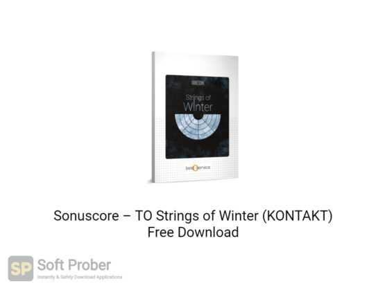 Sonuscore–TO-Strings-of-Winter-(KONTAKT)-Offline-Installer-Download-Softprober.com