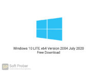 Windows 10 LITE x64 Version 2004 July 2020 Free Download Softprober.com