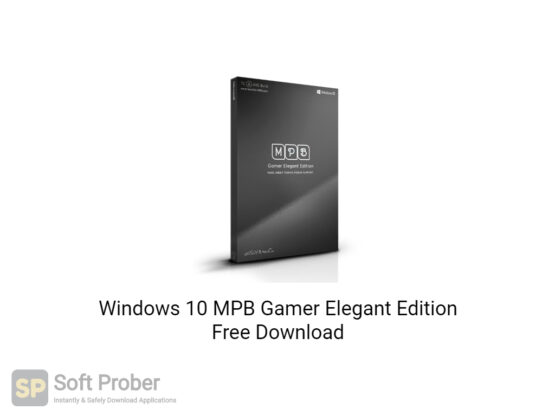 Windows 10 MPB Gamer Elegant Edition 2020 Free Download-Softprober.com