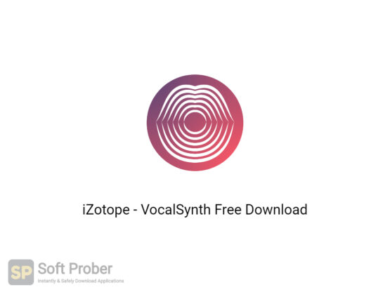 iZotope VocalSynth 2 Offline Installer Download-Softprober.com