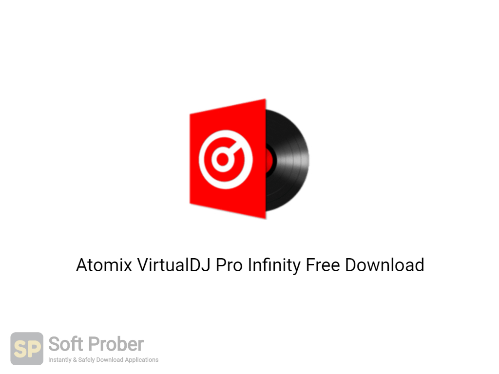 Atomix Virtualdj Pro 21 Infinity Free Download Softprober