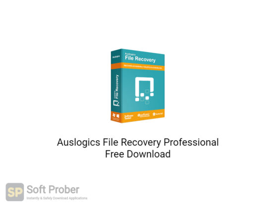 Auslogics File Recovery Professional 2020 Free Download-Softprober.com