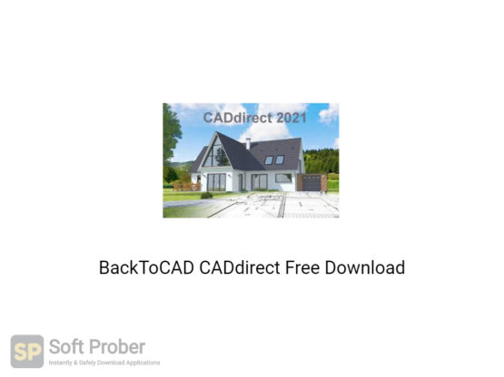 BackToCAD-CADdirect-2021-Free-Download-Softprober.com