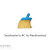 Clean Master for PC Pro 2020 Free Download