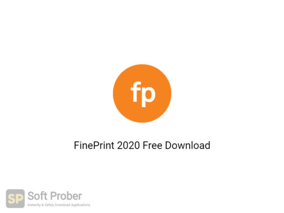 FinePrint 2020 Free Download-Softprober.com