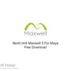 NextLimit Maxwell 5 For Maya 2016-2020 Download