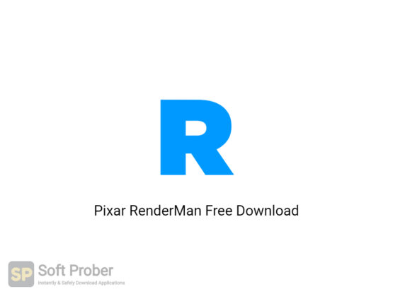 Pixar RenderMan 2020 Free Download-Softprober.com
