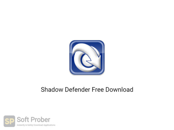 Shadow Defender 2020 Free Download-Softprober.com
