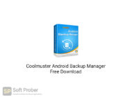 Coolmuster Android Backup Manager 2020 Free Download-Softprober.com