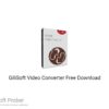 GiliSoft Video Converter 2020 Free Download