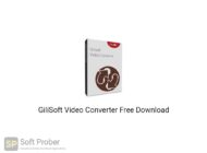 GiliSoft Video Converter 2020 Free Download-Softprober.com