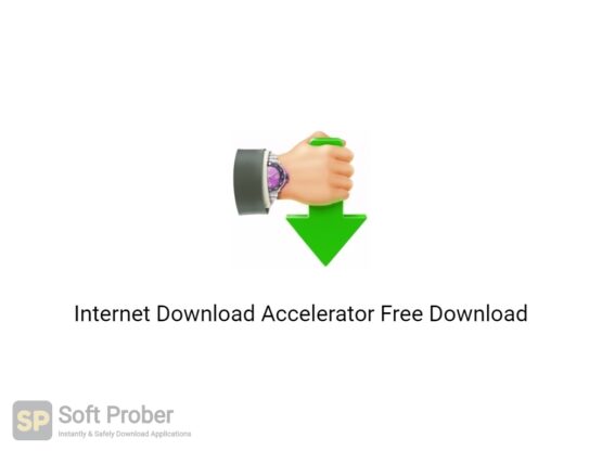 Internet Download Accelerator 2020 Free Download-Softprober.com