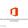 Microsoft Office Professional Plus 2016-2019 Free Download