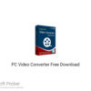 PC Video Converter 2020 Free Download
