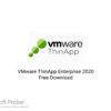 VMware ThinApp Enterprise 2020 Free Download