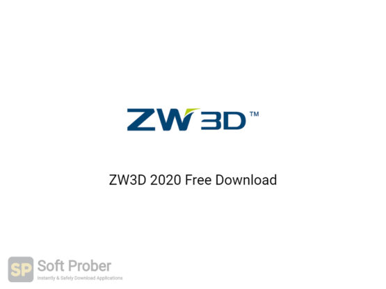 ZW3D 2020 Free Download-Softprober.com