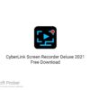 CyberLink Screen Recorder Deluxe 2021 Free Download