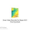 Evaer Video Recorder for Skype 2021 Free Download