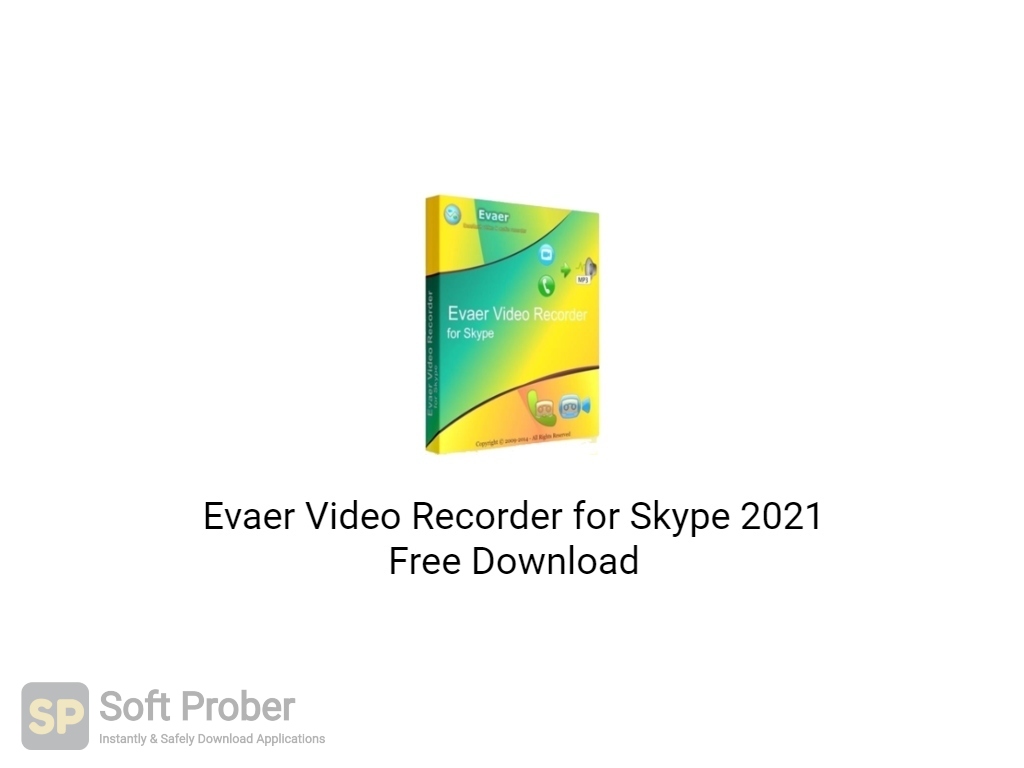 evaer skype recorder free download